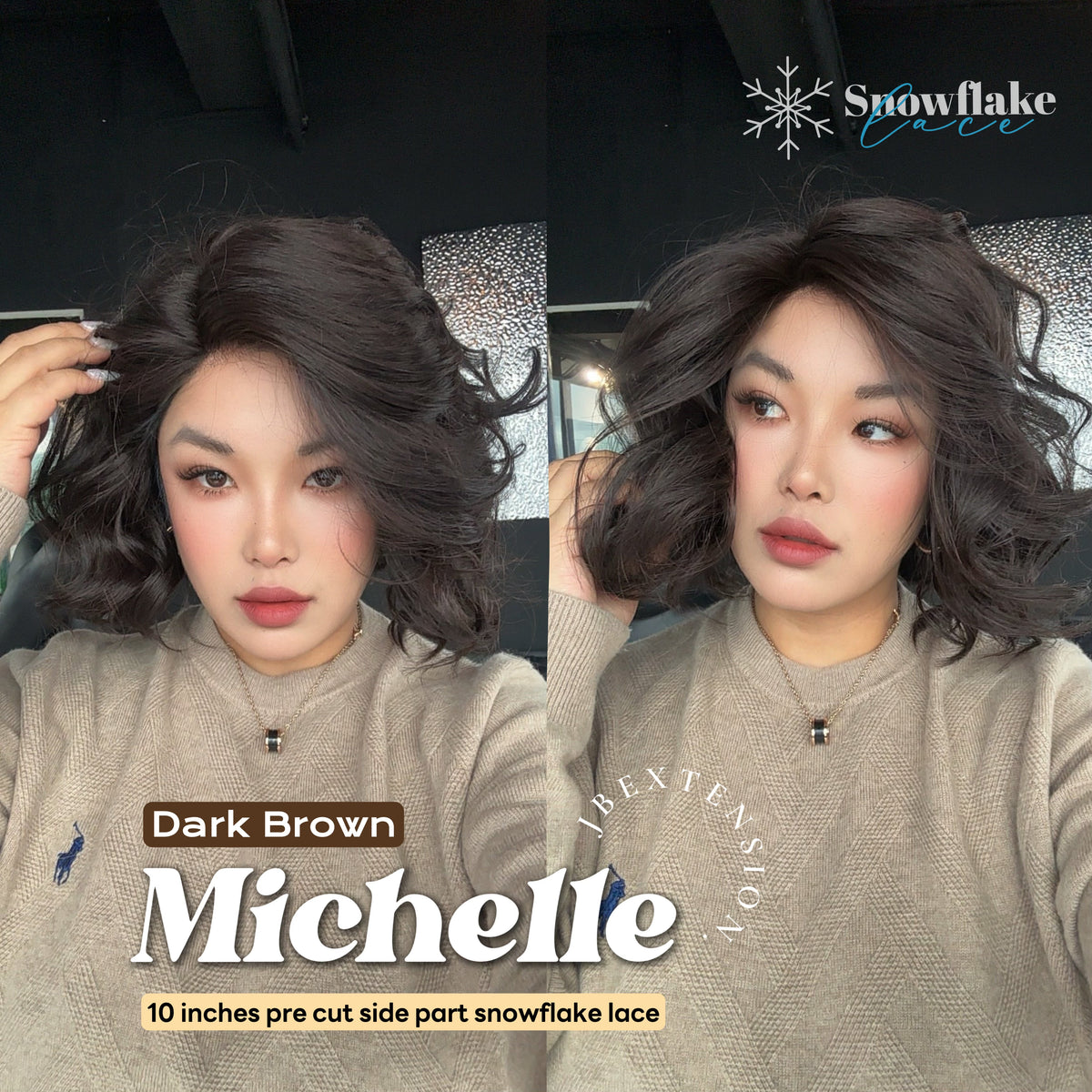 JBEXTENSION 10 Inches Dark Brown Pre-Cut Side Part Snowflake Lace Frontlace Glueless Wig MICHELLE DARK BROWN【BENDY EAR TABS】- S/M
